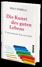 Die Kunst des guten Lebens